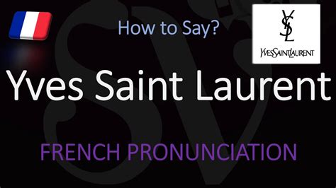 how to pronounce givenchy in english|yves Saint Laurent pronunciation.